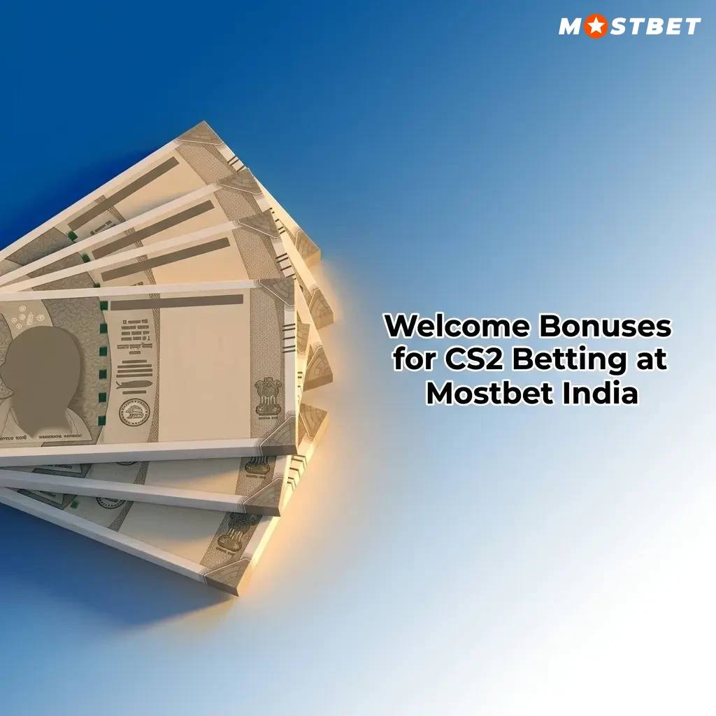 Mostbet India welcome bonus offering 125% deposit match up to ₹34,000 plus 250 Free Spins for CS2 betting